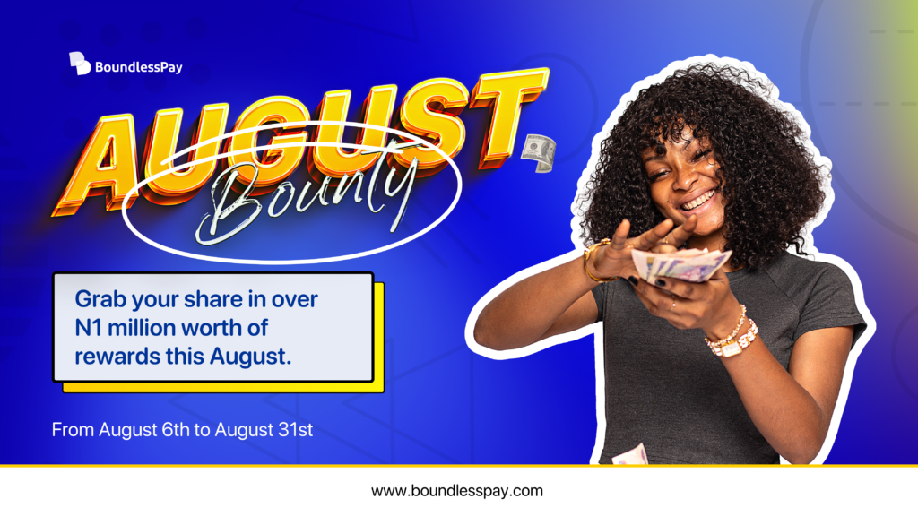BoundlessPay N1million August Bounty